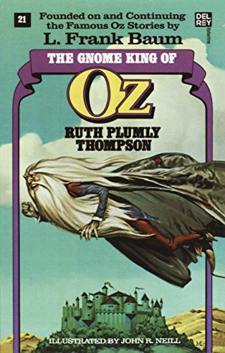 The Gnome King of Oz (The Wonderful Oz Books, Band 21)