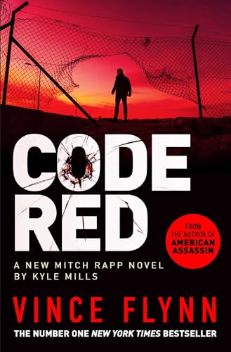 Vince Flynn Code Red, The New Pulse-pounding Thriller From The Author Of American Assassin
