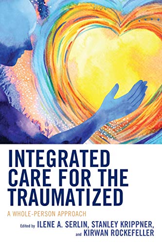 Integrated Care for the Traumatized: A Whole-Person Approach