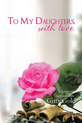 To My Daughters, With Love