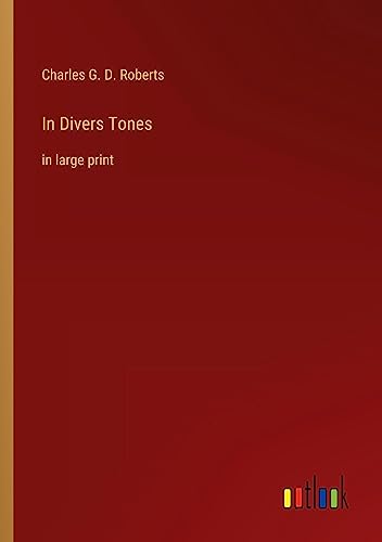 In Divers Tones: in large print