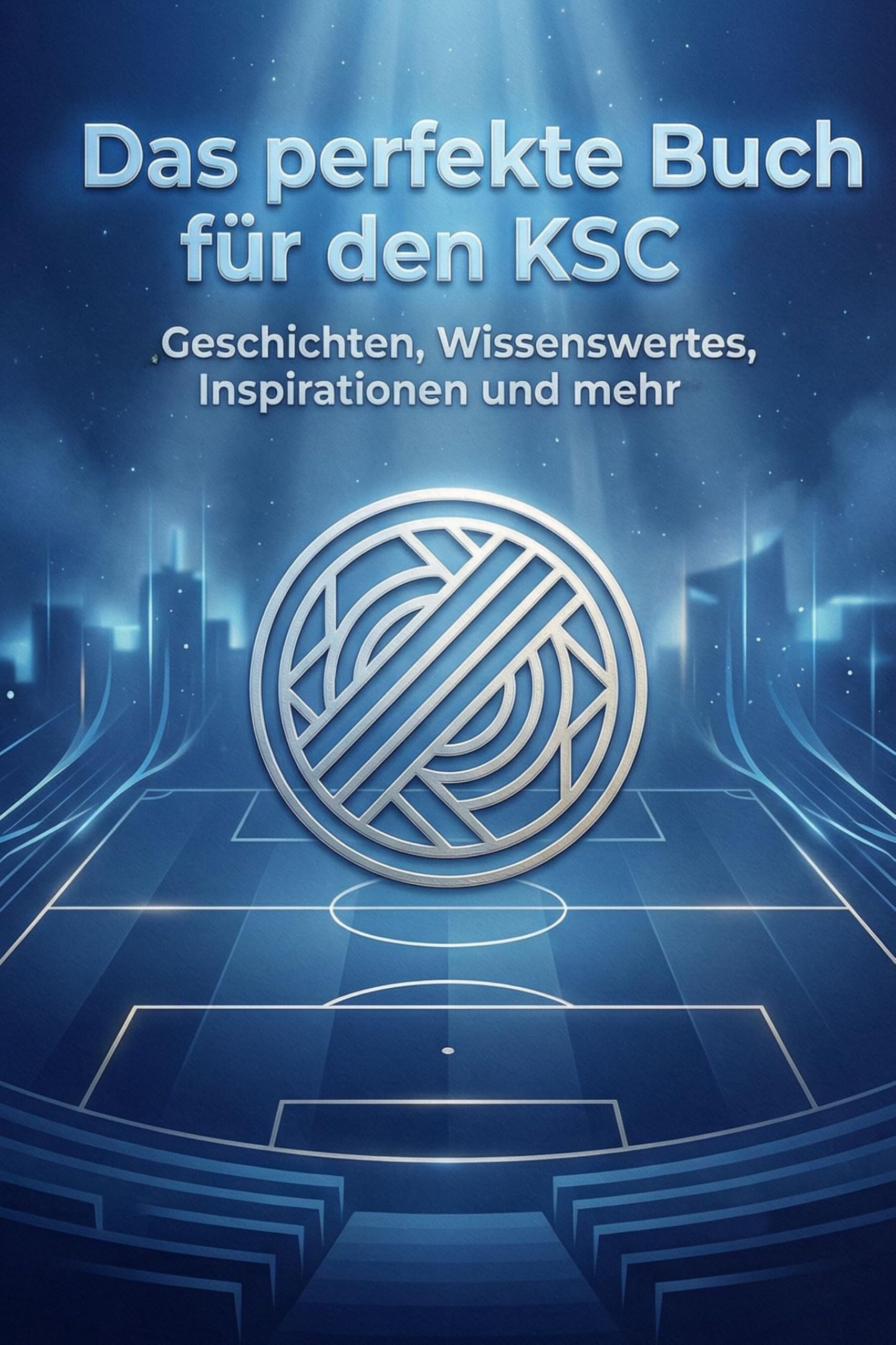 Das perfekte Buch für den KSC: Geschichten, Wissenswertes, Inspirationen und mehr. Das Geschenk für Fans von Karlsruher SC