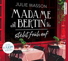 Madame Bertin steht früh auf: Ein Paris-Krimi von Masson, Julie, Berglinghof, Ursula | Buch | Zustand sehr gut