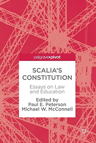 Scalia's Constitution: Essays on Law and Education