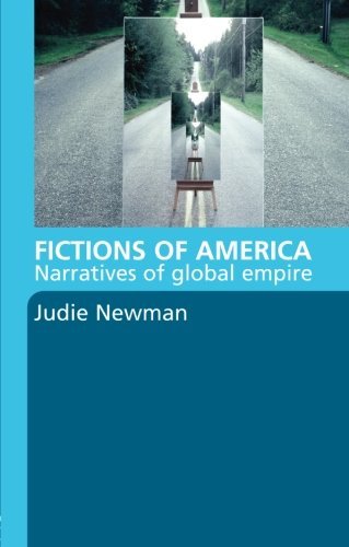 Fictions of America: Narratives of Global Empire