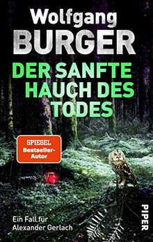 Der sanfte Hauch des Todes (Alexander-Gerlach-Reihe 17): Ein Fall für Alexander Gerlach