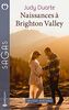 Naissances à Brighton Valley: L'homme dont elle rêvait - Un tendre défi - Un pas vers le bonheur