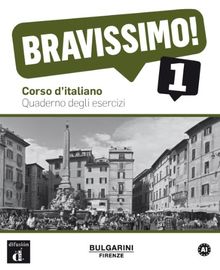 Bravissimo ! 1 : corso d'italiano : quaderno degli esercizi