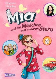 Mia, Band 2: Mia und das Mädchen vom anderen Stern