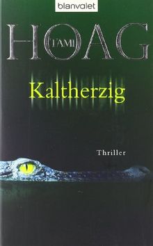 Kaltherzig: Thriller