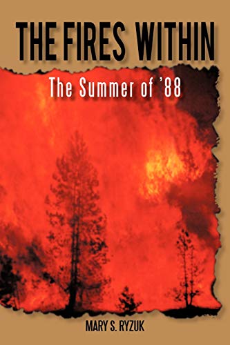 The Fires Within: The Summer of '88