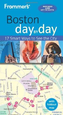 Frommer's Boston Day by Day (Frommer's Day by Day: Boston)