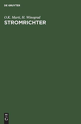 Stromrichter: Unter besonderer Berücksichtigung der Quecksilberdampf Grossgleichrichter