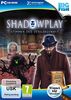 Shadowplay: Stimmen der Vergangenheit