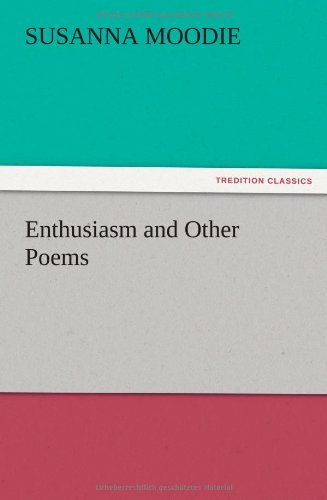 Enthusiasm and Other Poems