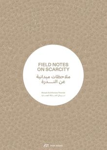 Field Notes on Scarcity