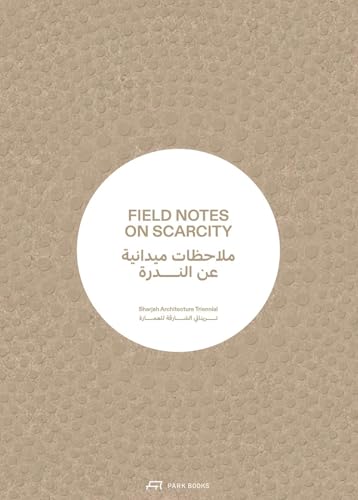 Field Notes on Scarcity