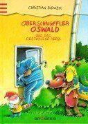 Oberschnüffler Oswald und das gestohlene Herz