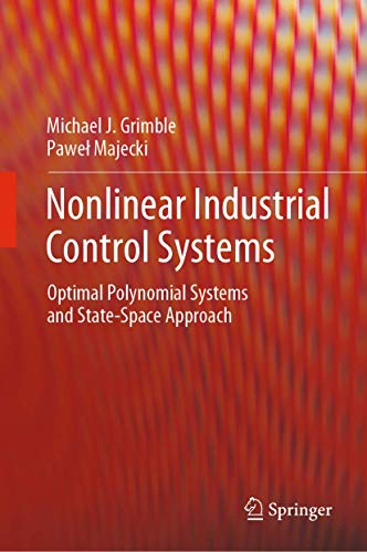 Nonlinear Industrial Control Systems: Optimal Polynomial Systems and State-Space Approach