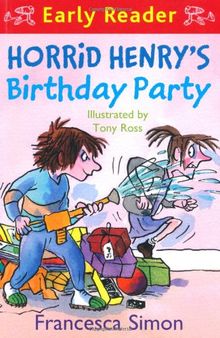 Horrid Henry's Birthday Party: (Early Reader) (Horrid Henry Early Reader)