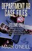 Department 89 Case Files - Volume One (Department 89 Collections, Band 2)