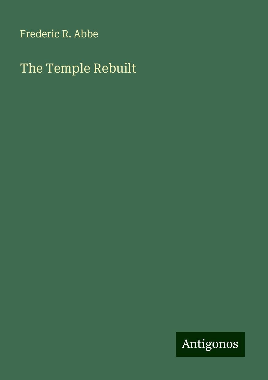The Temple Rebuilt