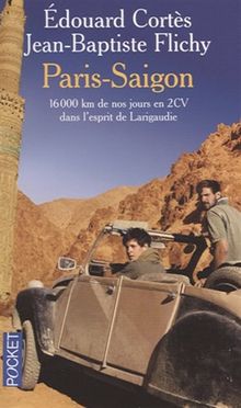 Paris-Saigon : 16.000 km en 2CV dans l'esprit de Larigaudie