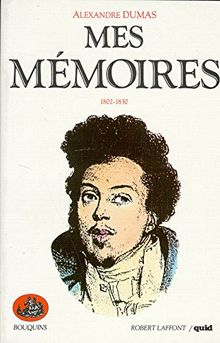 Mes mémoires. Vol. 1. 1802-1830