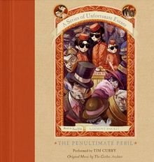 Book the Twelfth - The Penultimate Peril (A Series of Unfortunate Events, Band 12)