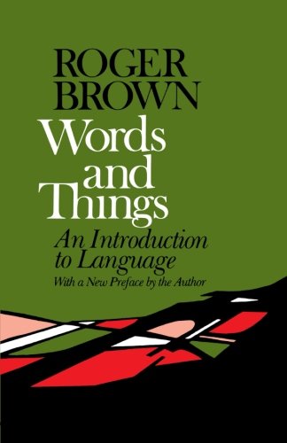 Words and Things: Introduction to Language
