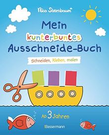 Mein kunterbuntes Ausschneide-Buch: Schneiden, kleben, malen. Ab 3 Jahren