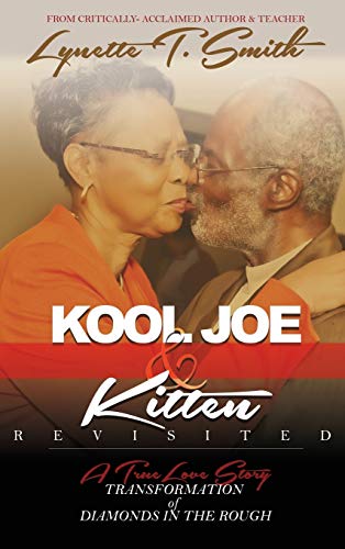 KOOL JOE & KITTEN REVISITED: Transformation of Diamonds In the Rough