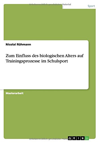 Zum Einfluss des biologischen Alters auf Trainingsprozesse im Schulsport