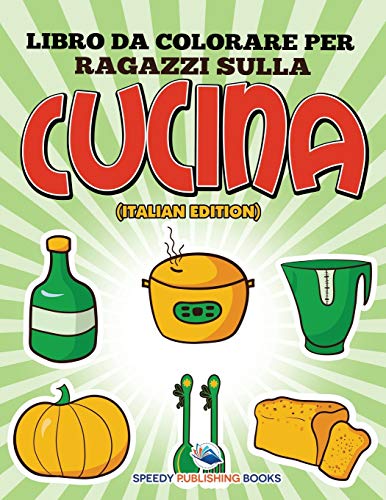 Libro Da Colorare Per Ragazzi Sulla Cucina