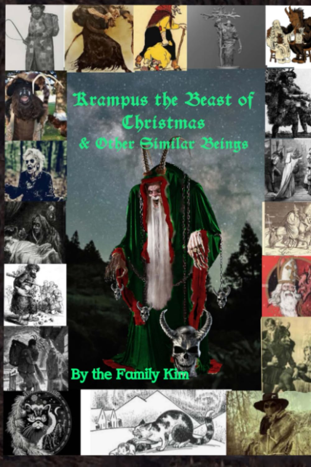 Krampus the Beast of Christmas & Other Similar Beings