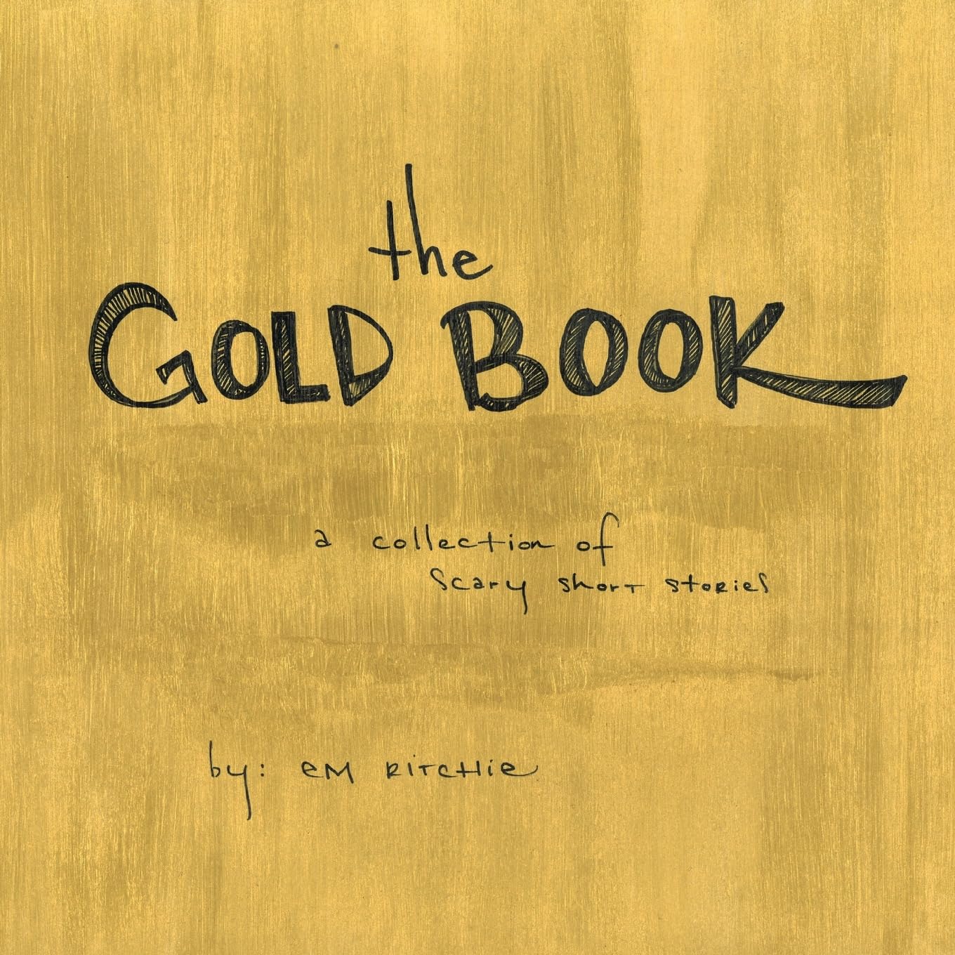 The Gold Book: A collection of scary short stories