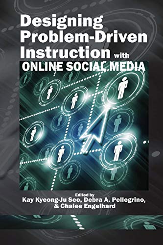 Designing Problem-Driven Instruction with Online Social Media (NA)