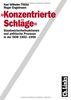 'Konzentrierte Schläge'. Staatssicherheitsaktionen und politische Prozesse in der DDR 1953-1956