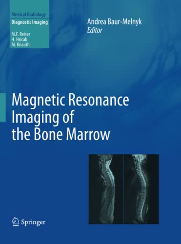 Magnetic Resonance Imaging of the Bone Marrow (Medical Radiology)