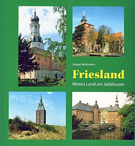 Friesland - Jürgen Woltmann Gebunden