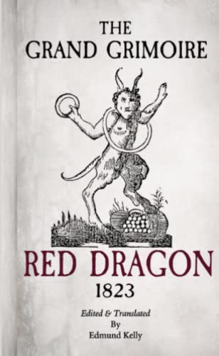 Edmund Kelly The Grand Grimoire, Red Dragon