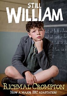 Still William - TV tie-in edition (Just William TV Tie in)