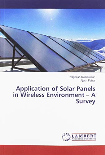 Application of Solar Panels in Wireless Environment – A Survey
