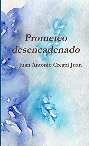 Prometeo Desencadenado