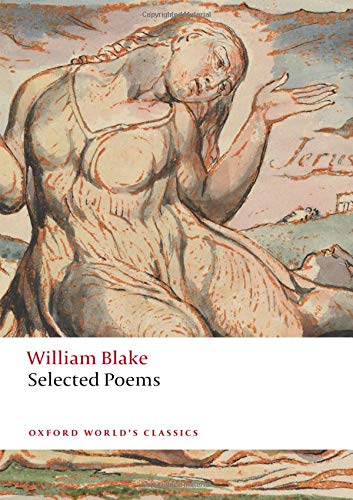 William Blake, Selected Poems (Oxford World's Classics)