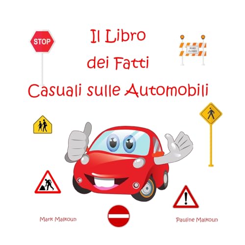 Il Libro dei Fatti Casuali sulle Automobili