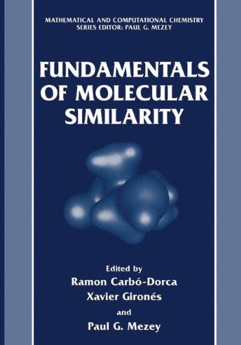 Fundamentals of Molecular Similarity (Mathematical and Computational Chemistry)