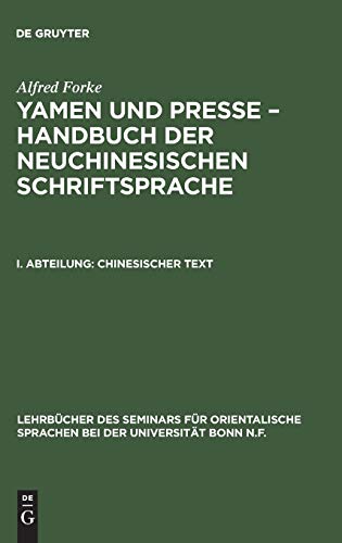 Chinesischer Text (Lehrbücher des Seminars für orientalische Sprachen bei der Universität Bonn N.F., 21,1, Band 21)