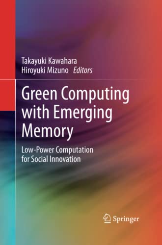 Green Computing with Emerging Memory: Low-Power Computation for Social Innovation