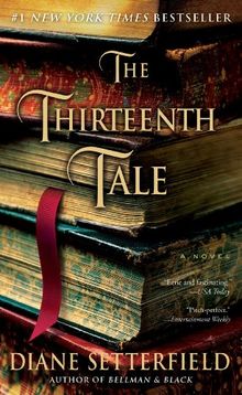 The Thirteenth Tale: A Novel